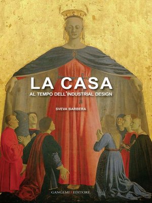 cover image of La casa al tempo dell'Industrial Design